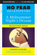 Midsummer Night's Dream: No Fear Shakespeare Deluxe Student Edition (Volume 6)