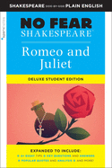 Romeo and Juliet: No Fear Shakespeare Deluxe Student Edition (Volume 8)