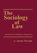 The Sociology of Law (Law and Society)