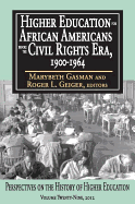 Higher Education for African Americans Before the Civil Rights Era, 1900-1964 (Perspectives on the History of Higher Education)