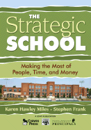 'The Strategic School: Making the Most of People, Time, and Money'