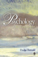 Psychology: Six Perspectives