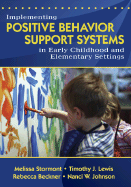 Implementing Positive Behavior Support Systems in Early Childhood and Elementary Settings: NULL