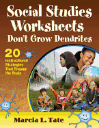 Social Studies Worksheets Don├óΓé¼┬▓t Grow Dendrites: 20 Instructional Strategies That Engage the Brain