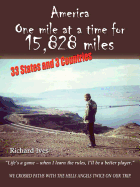 America: One Mile at a Time for 15,828 Miles