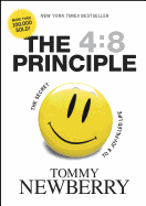 The 4:8 Principle: The Secret to a Joy-Filled Life