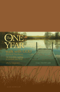 The One Year Walk with God Devotional: 365 Daily Bible Readings to Transform Your Mind (Walk Thru the Bible)