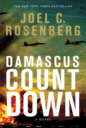 Damascus Countdown: A David Shirazi Series Political and Military Action Thriller (Book 3)
