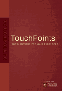 TouchPoints: God's Answers for Your Every Need