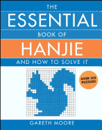 Essential Book of Hanjie: And How to Solve It