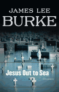 Jesus Out to Sea: Stories