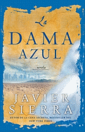 La Dama azul (The Lady in Blue): Novela (Atria Espanol) (Spanish Edition)