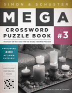 Simon & Schuster Mega Crossword Puzzle Book #3 (3) (S&S Mega Crossword Puzzles)