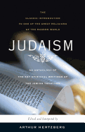 Judaism: The Key Spiritual Writings of the Jewish Tradition
