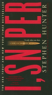 I, Sniper (Bob Lee Swagger Novels)