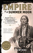 Empire of the Summer Moon: Quanah Parker and the