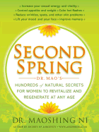 Second Spring: Dr. Mao's Hundreds of Natural Secr