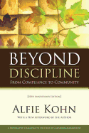 'Beyond Discipline: From Compliance to Community, 10th Anniversary Edition'
