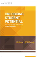 Unlocking Student Potential: How do I identify and activate student strengths? (ASCD Arias)