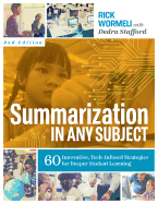 'Summarization in Any Subject: 60 Innovative, Tech-Infused Strategies for Deeper Student Learning'