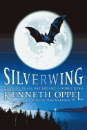 Silverwing (The Silverwing Trilogy)