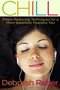 Chill: Stress-Reducing Techniques for a More Bala