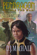 Pendragon Before the War (Book One of the Travelers)