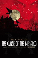 The Curse of the Wendigo (2) (The Monstrumologist)