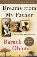 Dreams From My Father: A Story Of Race And Inheritance (Turtleback School & Library Binding Edition)