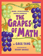 The Grapes Of Math: Mind-Stretching Math Riddles (Turtleback School & Library Binding Edition) (Scholastic Bookshelf: Math Skills)
