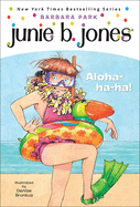 Junie B., First Grader: Aloha-Ha-Ha! (Turtleback School & Library Binding Edition)