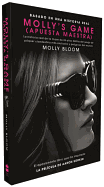 Molly's Game: La historia real de la mujer de 26 a├â┬▒os detr├â┬ís del juego de p├â┬│ker clandestino m├â┬ís exclusivo y peligroso del mundo (Spanish Edition)