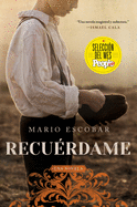 Remember Me \ Recu???rdame (Spanish Edition): El Barco Que Salv??? a Quinientos Ni???os Republicanos de la Guerra Civil Espa???ola