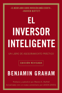 El inversor inteligente: Un libro de asesoramiento prÃ¡ctico (Spanish Edition)