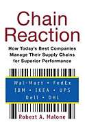 Chain Reaction: How Today?s Best Companies Manage Their Supply Chains for Superior Performance