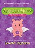 Violet in Bloom (A Flower Power Book #2)