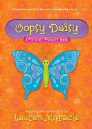 Oopsy Daisy (A Flower Power Book #3)