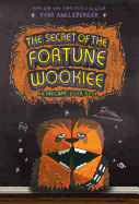 The Secret of the Fortune Wookie (Origami Yoda)