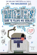 Art2-D2Â’s Guide to Folding and Doodling (An Origami Yoda Activity Book)