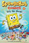 Silly Sea Stories (SpongeBob Comics #1)