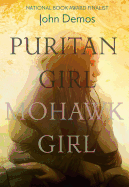 'Puritan Girl, Mohawk Girl'
