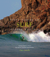 Fifty Places to Surf Before You Die: Surfing Expe