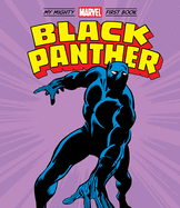 Black Panther: My Mighty Marvel First Book (A Mighty Marvel First Book)