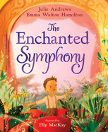 Enchanted Symphony, The