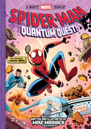 Spider-Man: Quantum Quest! (A Mighty Marvel Team-Up # 2)
