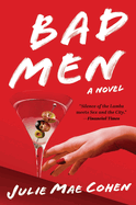 Bad Men: A Novel