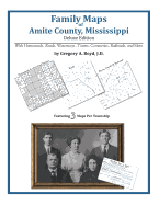 Family Maps of Amite County, Mississippi