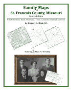 Family Maps of St. Francois County, Missouri