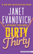 Dirty Thirty (A Stephanie Plum Novel, 30)