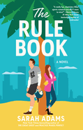 The Rule Book: A Novel